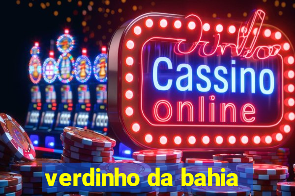 verdinho da bahia