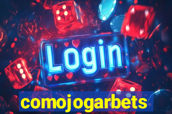 comojogarbets
