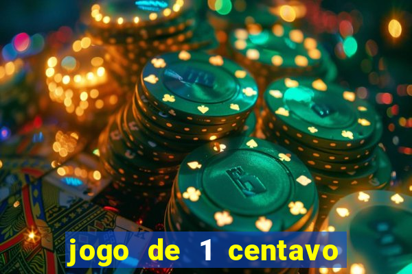 jogo de 1 centavo estrela bet