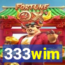 333wim