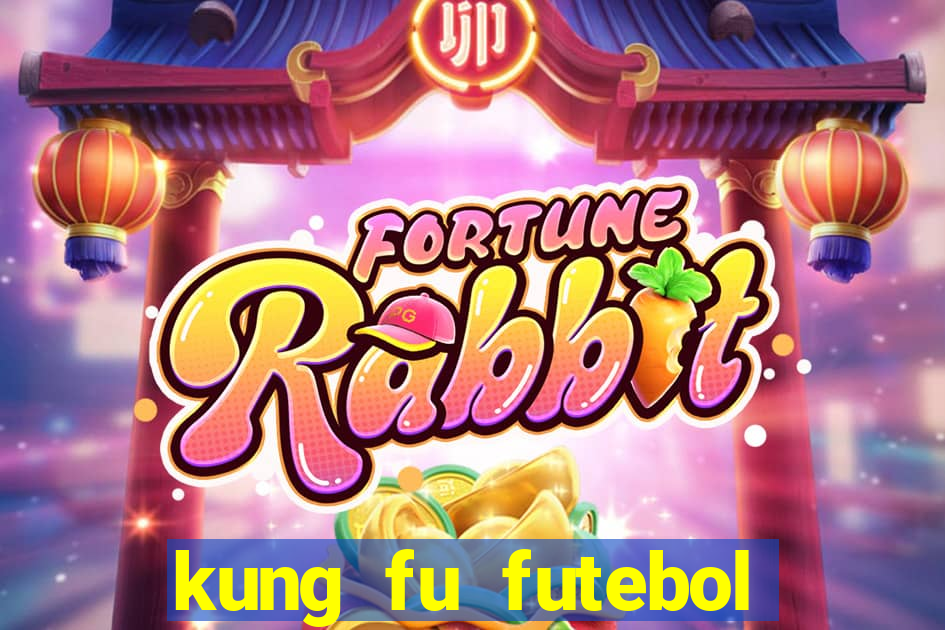 kung fu futebol clube dublado online