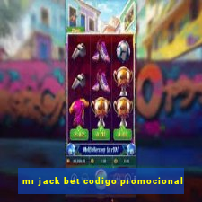 mr jack bet codigo promocional
