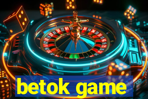 betok game