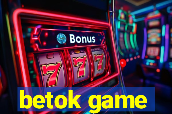 betok game