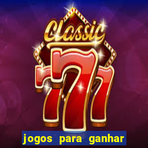 jogos para ganhar dinheiro pelo celular