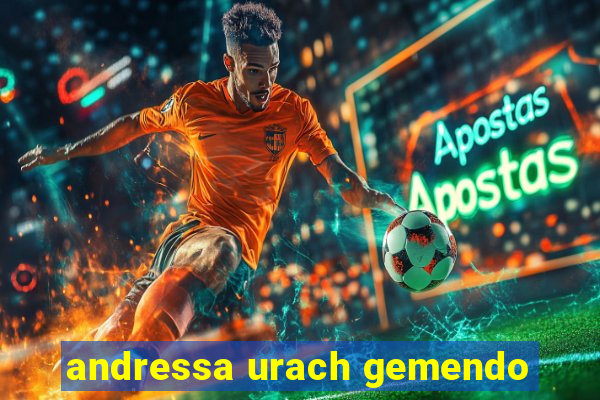 andressa urach gemendo