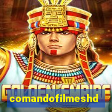 comandofilmeshd