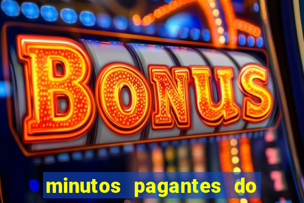 minutos pagantes do fortune tiger hoje