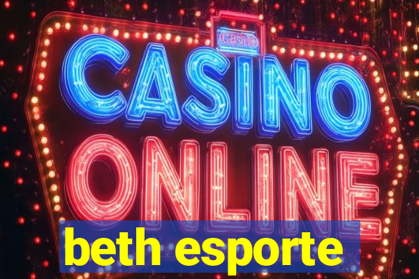 beth esporte