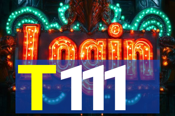 T111