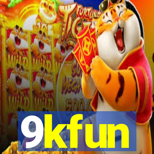 9kfun