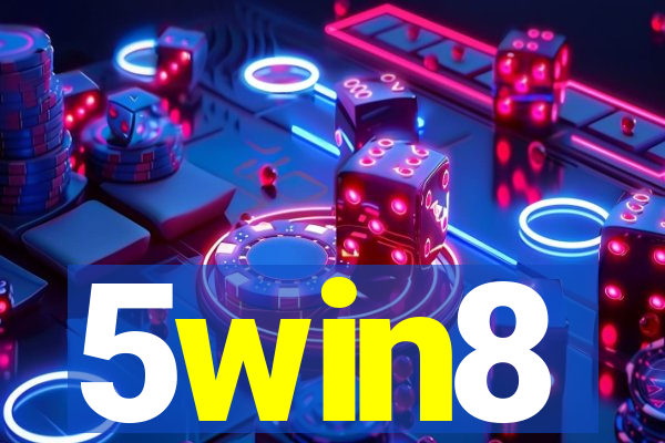 5win8