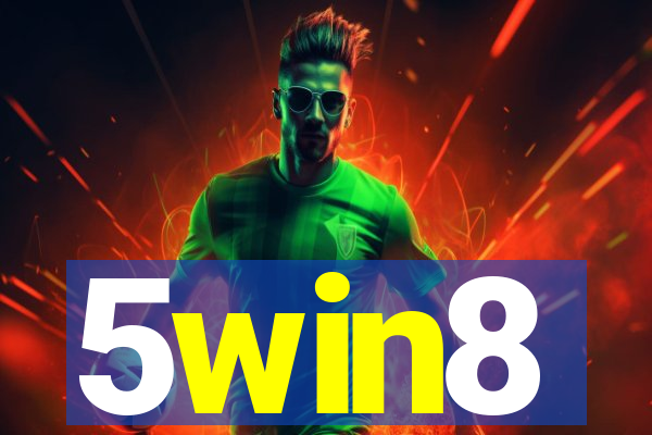 5win8