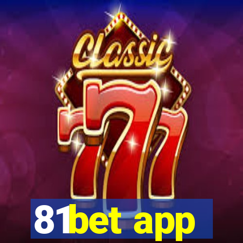 81bet app