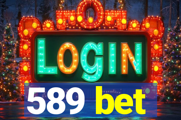 589 bet