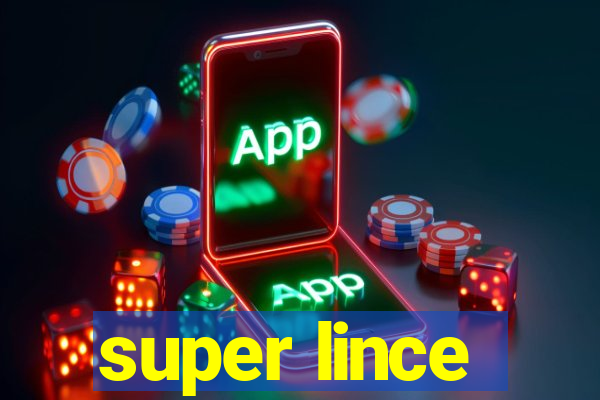 super lince