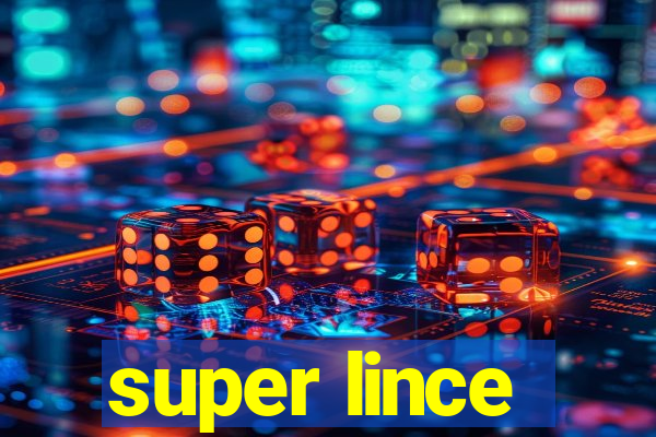 super lince