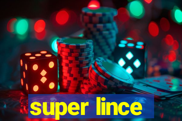super lince