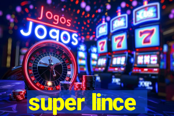 super lince