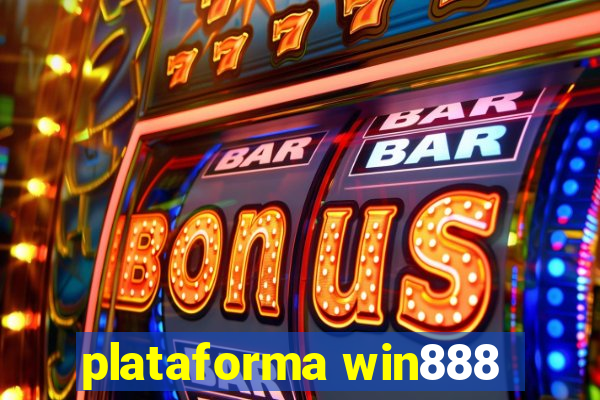 plataforma win888