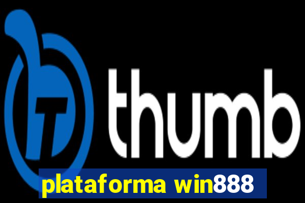 plataforma win888