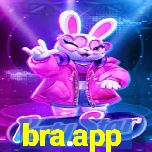 bra.app