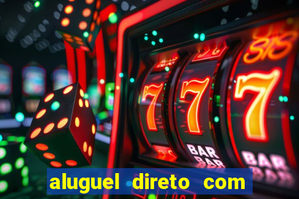 aluguel direto com proprietario leopoldina porto alegre