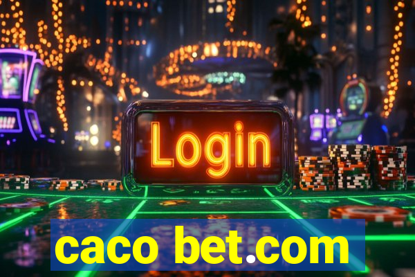 caco bet.com