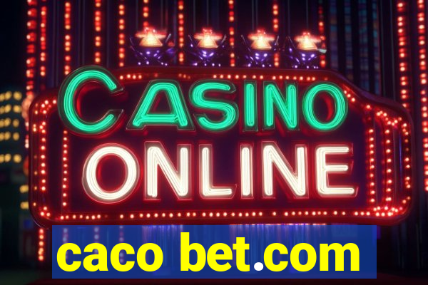 caco bet.com