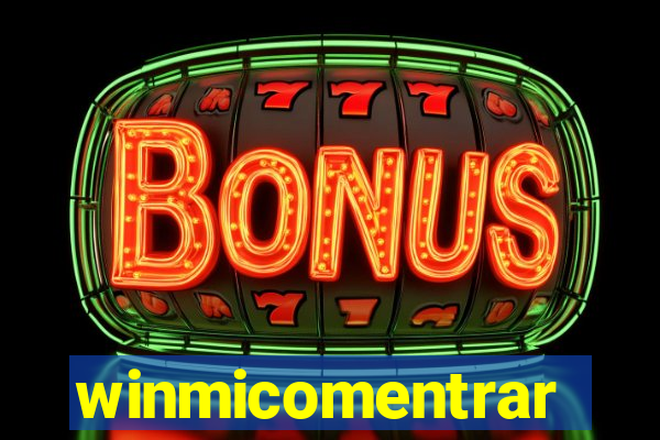 winmicomentrar