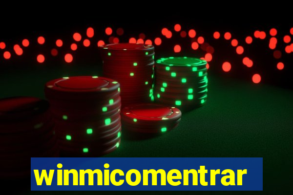 winmicomentrar