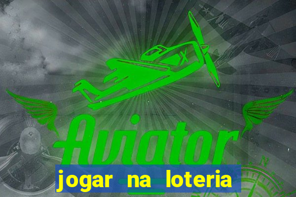 jogar na loteria dos estados unidos