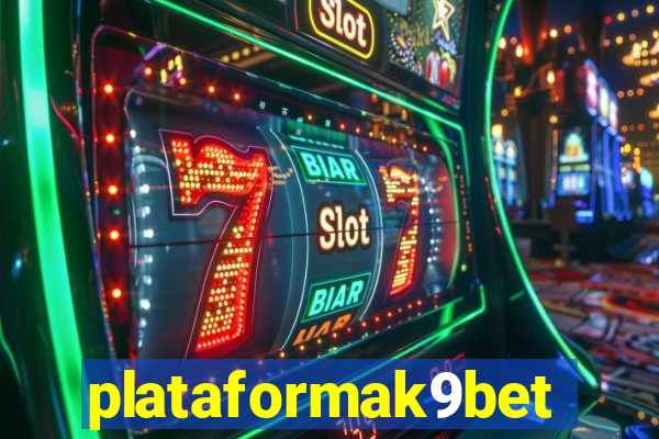 plataformak9bet