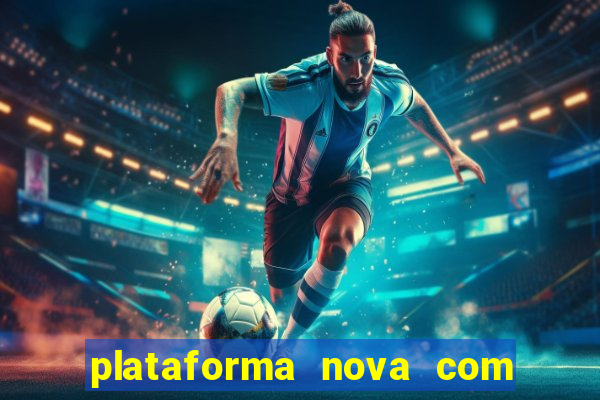 plataforma nova com b么nus de cadastro plataforma com bonus de cadastro facebook