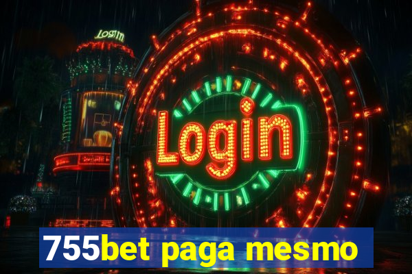 755bet paga mesmo