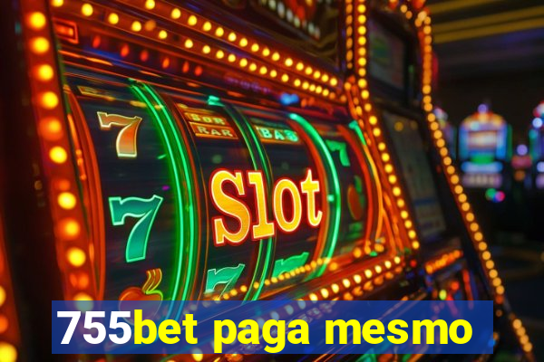 755bet paga mesmo