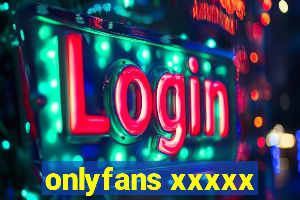 onlyfans xxxxx