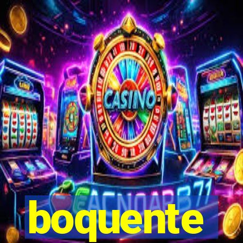 boquente
