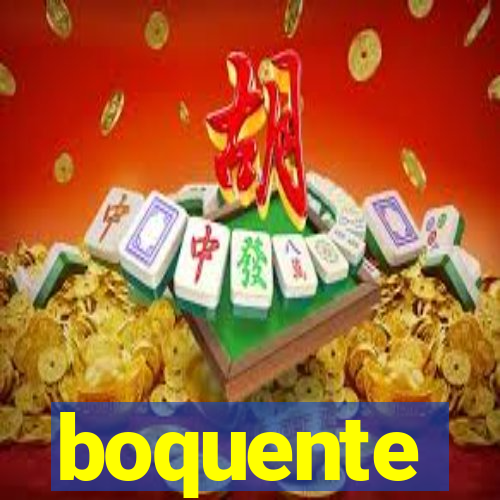 boquente