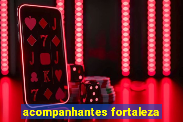 acompanhantes fortaleza