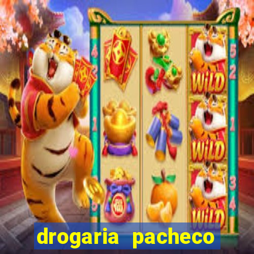 drogaria pacheco vila nova