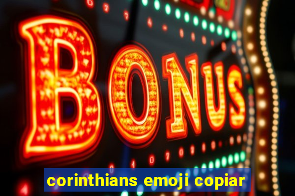 corinthians emoji copiar