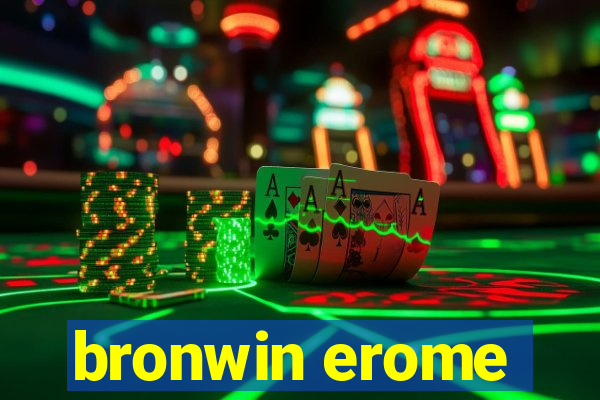bronwin erome