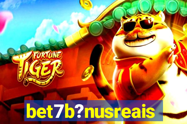bet7b?nusreais