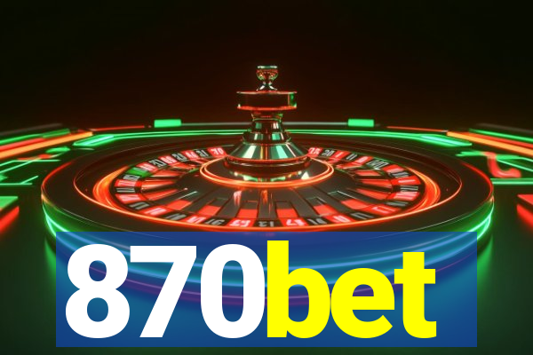 870bet