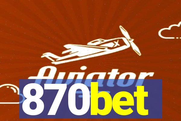 870bet
