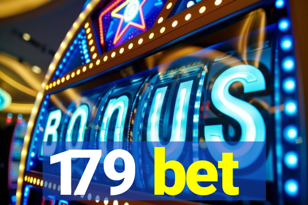 179 bet