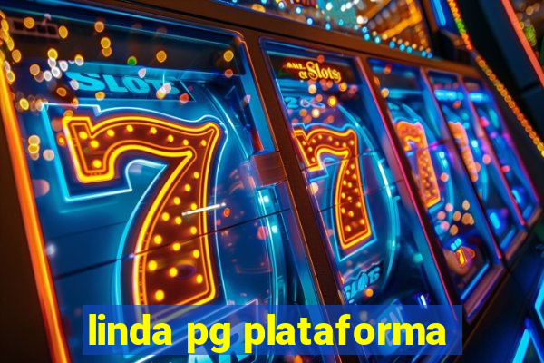 linda pg plataforma