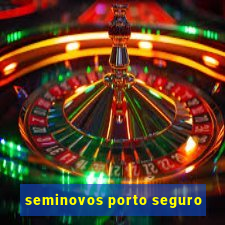 seminovos porto seguro