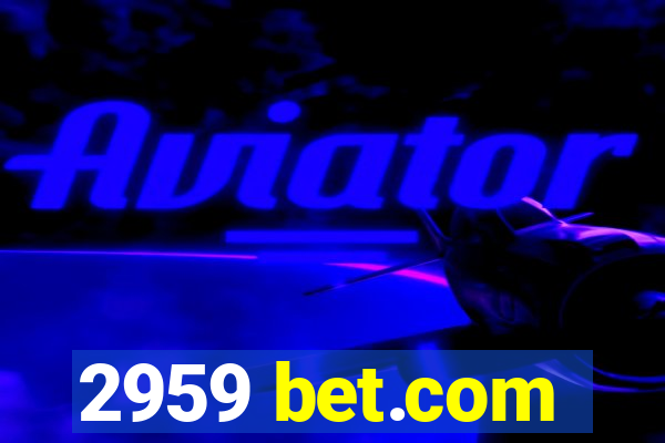 2959 bet.com